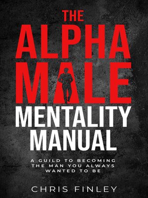 cover image of Alpha Male Mentality Manual